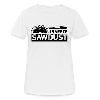J’éternue Sciure de bois Charpenterie Menuisier Charpentiers - T-shirt respirant Femme - blanc - Devant - AI Model Female 172 dark (172cm)