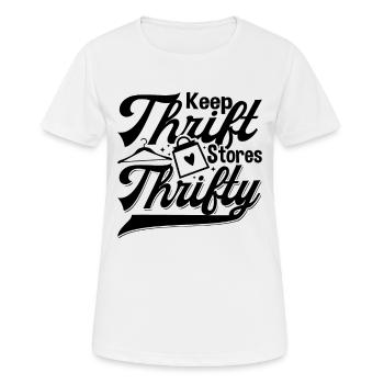 Keep Thrift Stores Thrifty Second Hand Thrifter - Frauen T-Shirt atmungsaktiv - Weiß - Vorne - AI Model Female 172 dark (172cm)
