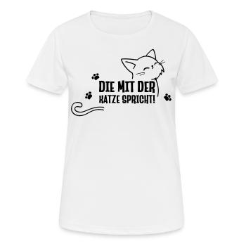 Die mit der Katze spricht lustige Katzen Sprüche - Frauen T-Shirt atmungsaktiv - Weiß - Vorne - AI Model Female 172 dark (172cm)