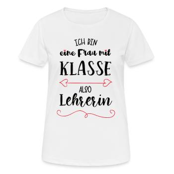 Frau Mit Klasse Lehrerin Schule Gymnasium Geschenk - Frauen T-Shirt atmungsaktiv - Weiß - Vorne - AI Model Female 172 dark (172cm)
