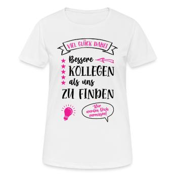 Kollege Abschied Verabschiedung Jobwechsel Arbeit - Frauen T-Shirt atmungsaktiv - Weiß - Vorne - AI Model Female 172 dark (172cm)