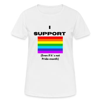 I support LGBTQ+ even if it ́s not Pride Month - Women's Breathable T-Shirt - white - Front - AI Model Female 172 dark (172cm)