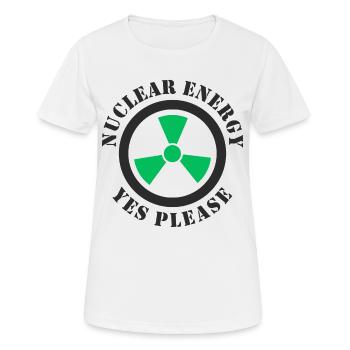 Kernenergie, Ja bitte, Atomkraft - Frauen T-Shirt atmungsaktiv - Weiß - Vorne - AI Model Female 172 dark (172cm)