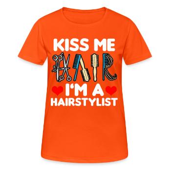 Kiss Me I'm a hairdresser hairdresser funny - Women's Breathable T-Shirt - neon orange - Front - AI Model Female 172 dark (172cm)