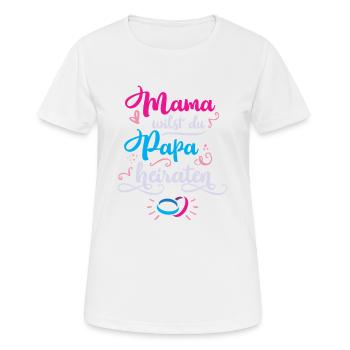 Maman Veut Papa Se marier Enfants Demande en mariage - T-shirt respirant Femme - blanc - Devant - AI Model Female 172 dark (172cm)