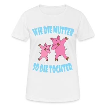 WIE DIE MUTTER SO DIE TOCHTER Mama mammy Mutti neu - Frauen T-Shirt atmungsaktiv - Weiß - Vorne - AI Model Female 172 dark (172cm)