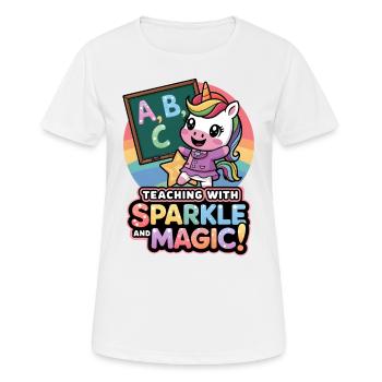 Teaching With Sparkle And Magic! - Women's Breathable T-Shirt - white - Front - AI Model Female 172 dark (172cm)