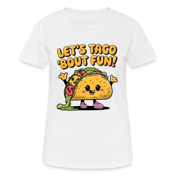 Let's Taco 'Bout Fun! - Women's Breathable T-Shirt - white - Front - AI Model Female 172 dark (172cm)