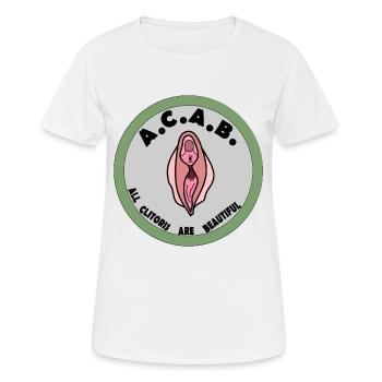 ACAB All Clitoris are beautiful - Frauen T-Shirt atmungsaktiv - Weiß - Vorne - AI Model Female 172 dark (172cm)