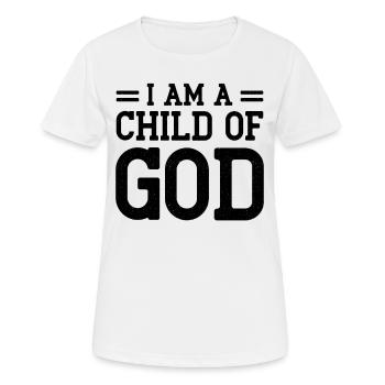I Am a Child of God Christian Salvation Quote God - Women's Breathable T-Shirt - white - Front - AI Model Female 172 dark (172cm)