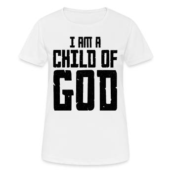 I Am a Child of God Christian Salvation Quote God - Women's Breathable T-Shirt - white - Front - AI Model Female 172 dark (172cm)