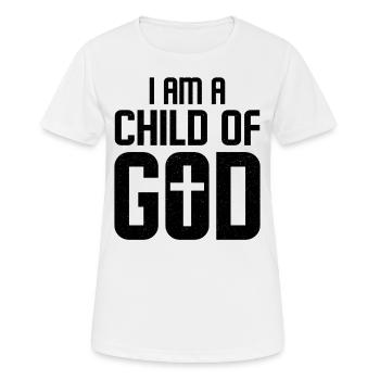 I Am a Child of God Christian Salvation Quote God - Women's Breathable T-Shirt - white - Front - AI Model Female 172 dark (172cm)