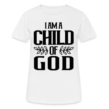 I Am a Child of God Christian Salvation Quote God - Women's Breathable T-Shirt - white - Front - AI Model Female 172 dark (172cm)
