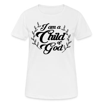 I Am a Child of God Christian Salvation Quote God - Women's Breathable T-Shirt - white - Front - AI Model Female 172 dark (172cm)