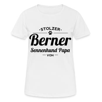 Berner Sennenhund Papa Wunschname - Frauen T-Shirt atmungsaktiv - Weiß - Vorne - AI Model Female 172 dark (172cm)