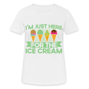 Je ne suis là que pour la crème glacée - T-shirt respirant Femme - blanc - Devant - AI Model Female 172 dark (172cm)