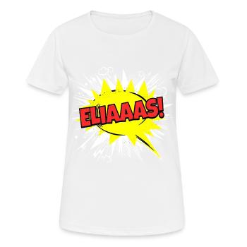 Elias Name Lustige Sprechblase Eliaaas! - Frauen T-Shirt atmungsaktiv - Weiß - Vorne - AI Model Female 172 dark (172cm)