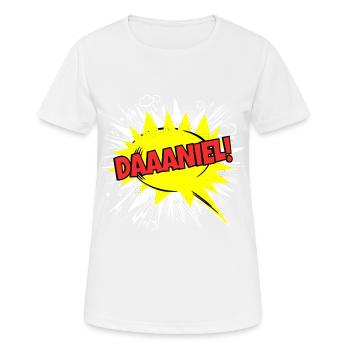Le nom de Danie drôle de bulle de texte Daaaniel ! - T-shirt respirant Femme - blanc - Devant - AI Model Female 172 dark (172cm)