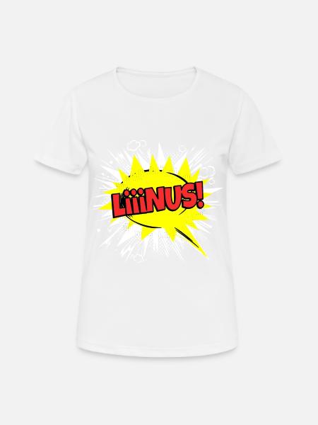 Linus Nom Drôle Bulle de Discours Liiinus ! - T-shirt respirant Femme - blanc