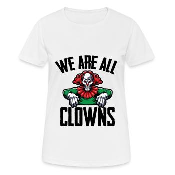 We are all Clowns - Frauen T-Shirt atmungsaktiv - Weiß - Vorne - AI Model Female 172 dark (172cm)
