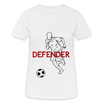 Verteidiger Abwehrspieler Fußball Spruch Geschenk - Frauen T-Shirt atmungsaktiv - Weiß - Vorne - AI Model Female 172 dark (172cm)