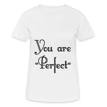 You are Perfect - Women's Breathable T-Shirt - white - Front - AI Model Female 172 dark (172cm)