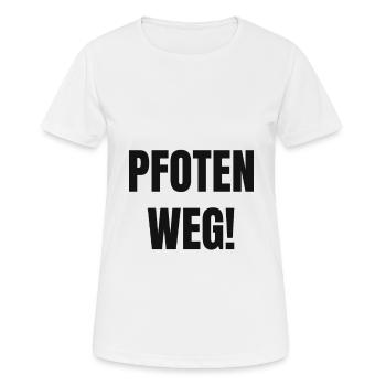 Pfoten Weg Fun Spruch - Frauen T-Shirt atmungsaktiv - Weiß - Vorne - AI Model Female 172 dark (172cm)