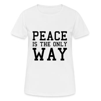 Frieden Zusammenhalt Spruch - Frauen T-Shirt atmungsaktiv - Weiß - Vorne - AI Model Female 172 dark (172cm)