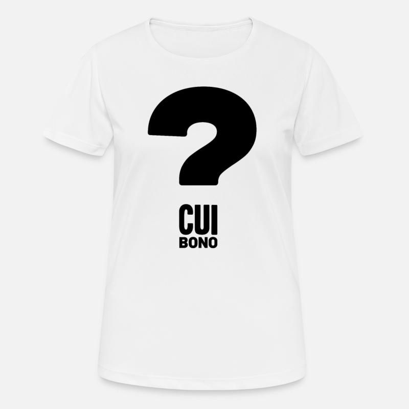 Cui Bono - Women's Breathable T-Shirt - white