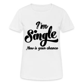 Am Single Single Single Bachelor Relationship Status - Women's Breathable T-Shirt - white - Front - AI Model Female 172 dark (172cm)