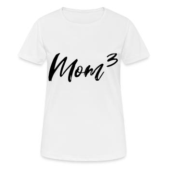 Mom Hoch Drei - Frauen T-Shirt atmungsaktiv - Weiß - Vorne - AI Model Female 172 dark (172cm)