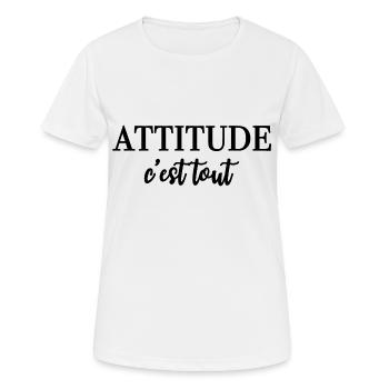 ATTITUDE c'est tout - Frauen T-Shirt atmungsaktiv - Weiß - Vorne - AI Model Female 172 dark (172cm)