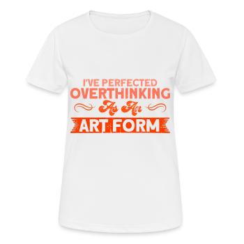 Sarcasm Sarcastic Irony Gift - Women's Breathable T-Shirt - white - Front - AI Model Female 172 dark (172cm)