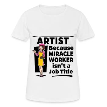 Artist - Miracle Worker - Women's Breathable T-Shirt - white - Front - AI Model Female 172 dark (172cm)