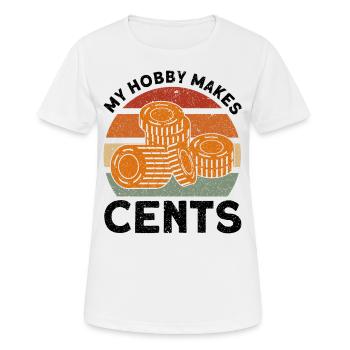 Collectionner des pièces Mon passe-temps jette des cents sur le cadeau - T-shirt respirant Femme - blanc - Devant - AI Model Female 172 dark (172cm)