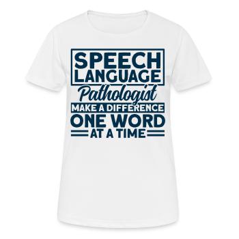 Therapie-Assistent SLP Sprachtherapie Geschenk - Frauen T-Shirt atmungsaktiv - Weiß - Vorne - AI Model Female 172 dark (172cm)