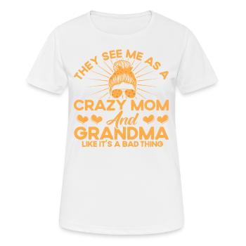Verrückte Mutter und Großmutter Mutter & Großmutte - Frauen T-Shirt atmungsaktiv - Weiß - Vorne - AI Model Female 172 dark (172cm)