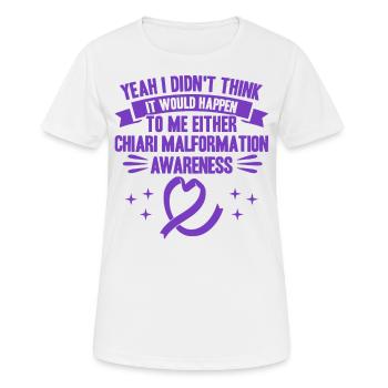 Chiari Malformation Fighter Chiari Malformation Be - T-shirt respirant Femme - blanc - Devant - AI Model Female 172 dark (172cm)