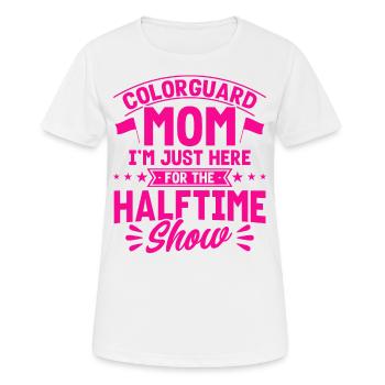 Colorguard Mom hier für die Halbzeitshow Fahnenwac - Frauen T-Shirt atmungsaktiv - Weiß - Vorne - AI Model Female 172 dark (172cm)
