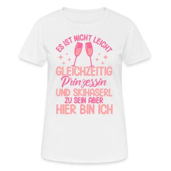 Apres Ski Es Ist Nicht Leicht Prinzessin Skihaserl - Frauen T-Shirt atmungsaktiv - Weiß - Vorne - AI Model Female 172 dark (172cm)