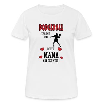 Dodgeball Spielerin Mama Dodgeballerin Mutter Frau - Frauen T-Shirt atmungsaktiv - Weiß - Vorne - AI Model Female 172 dark (172cm)