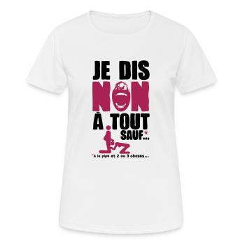 je dis non a tout sauf pipe sexe humour adulte - T-shirt respirant Femme - blanc - Devant - AI Model Female 172 dark (172cm)