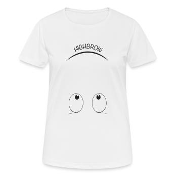 Highbrow_Eyebrow - Frauen T-Shirt atmungsaktiv - Weiß - Vorne - AI Model Female 172 dark (172cm)