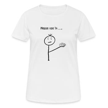 S'il vous plaît, utilisez-le… (noir) - T-shirt respirant Femme - blanc - Devant - AI Model Female 172 dark (172cm)