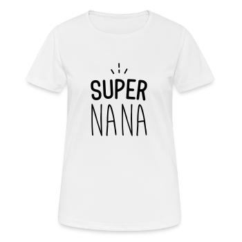 Super nana - T-shirt respirant Femme - blanc - Devant - AI Model Female 172 dark (172cm)