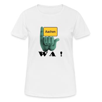 Aix-la-Chapelle, wa ! - Panneau local d’Aix-la-Chapelle avec Klenkes - T-shirt respirant Femme - blanc - Devant - AI Model Female 172 dark (172cm)