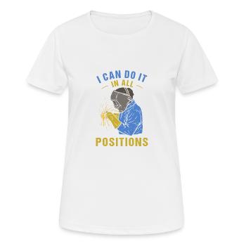 Schweißen Spruch Lustig Schweißer Stahlarbeiter - Frauen T-Shirt atmungsaktiv - Weiß - Vorne - AI Model Female 172 dark (172cm)