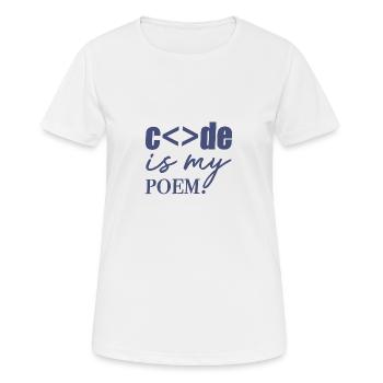 Code est mon Poème | Mode animaux - T-shirt respirant Femme - blanc - Devant - AI Model Female 172 dark (172cm)