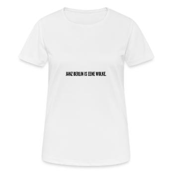 Berliner Schnauze - Frauen T-Shirt atmungsaktiv - Weiß - Vorne - AI Model Female 172 dark (172cm)