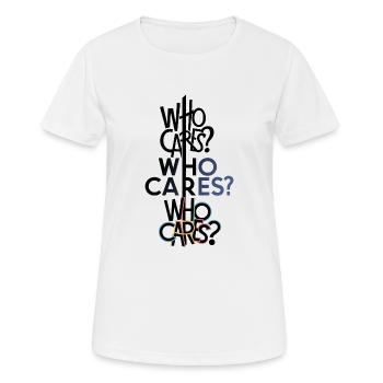 On s’en fout? - T-shirt respirant Femme - blanc - Devant - AI Model Female 172 dark (172cm)
